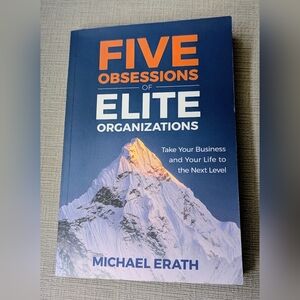 Five Obsessions of Elite Organizations Book